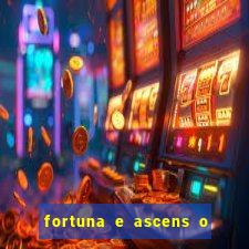 fortuna e ascens o livro pdf download